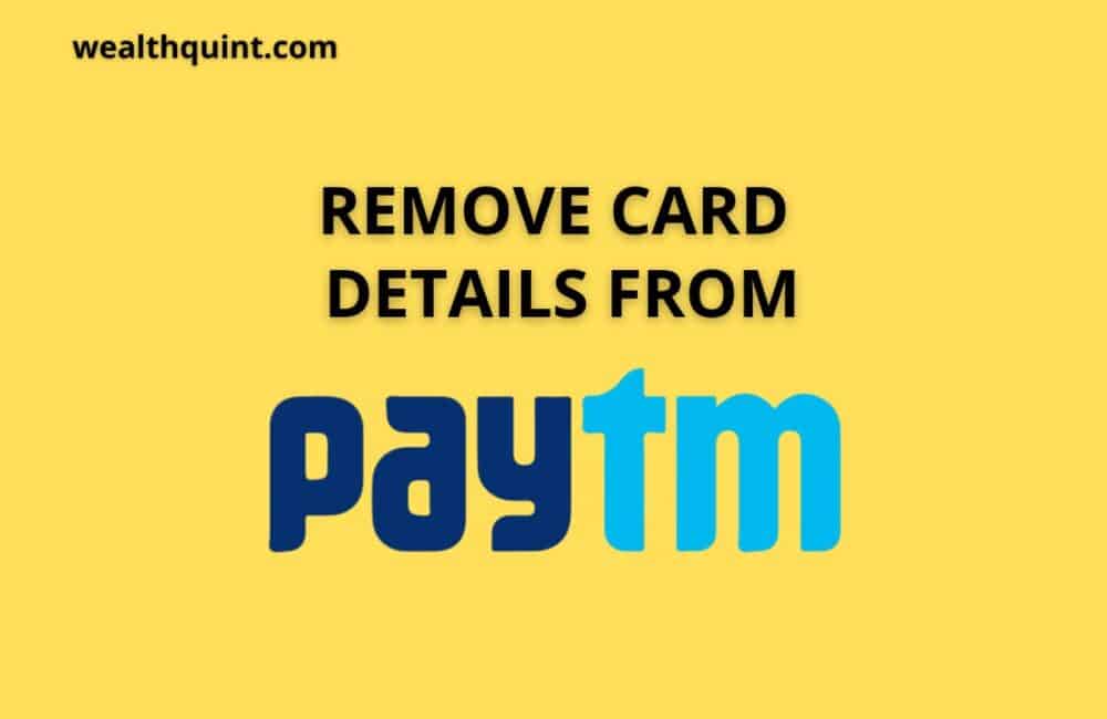 Remove card details from paytm
