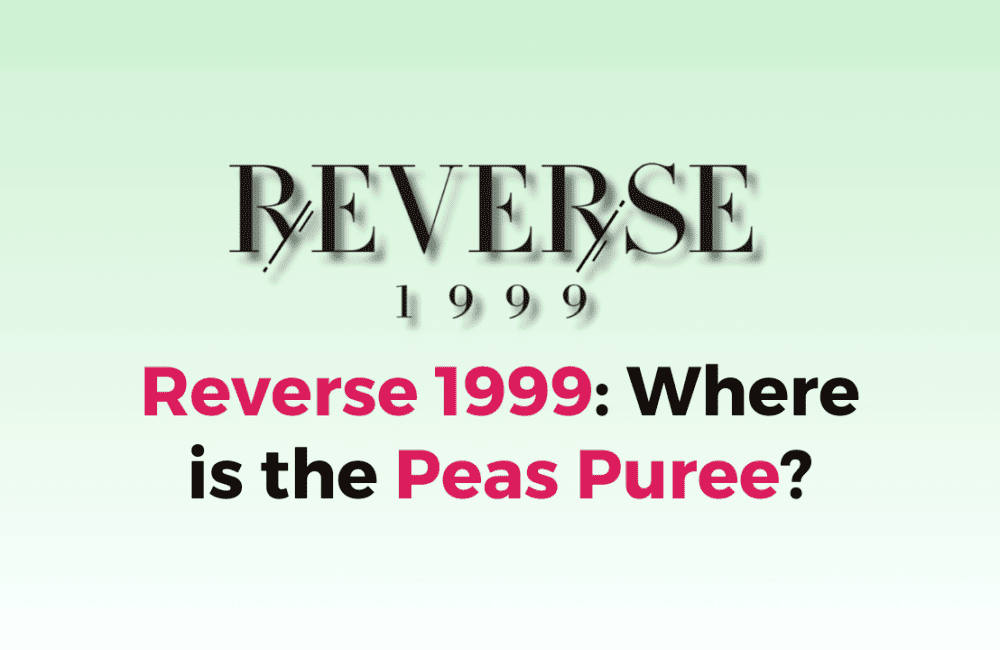 Reverse 1999 Where is the Peas Puree