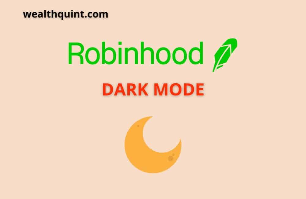 How to Enable Dark Mode in Robinhood? 1 Robinhood dark mode