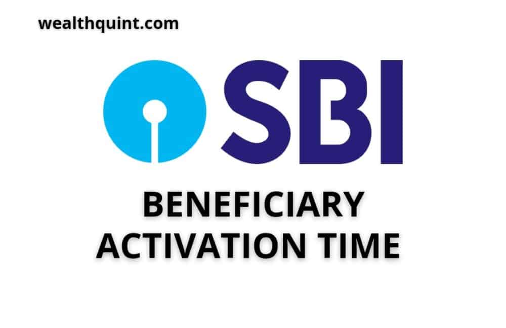 SBI Beneficiary Activation Time