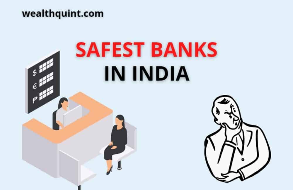 Safest banks in india