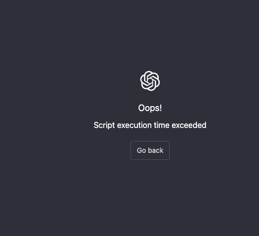 How to Fix "Script Execution Time Exceeded" on ChatGPT 1 Script execution time exceeded ChatGPT