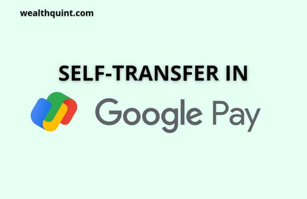 Self transfer in google pay