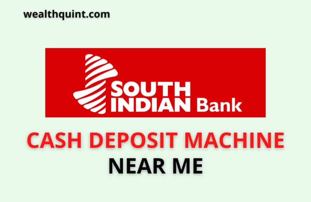 South Indian Bank Cash Deposit Machine Near Me