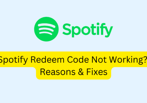 Spotify Redeem Code Not Working? Reasons & Fixes