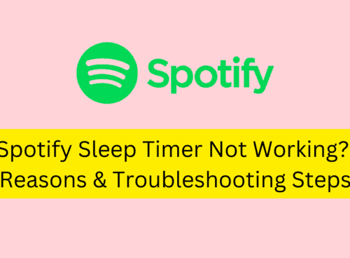 Spotify Sleep Timer Not Working Reasons Troubleshooting Steps