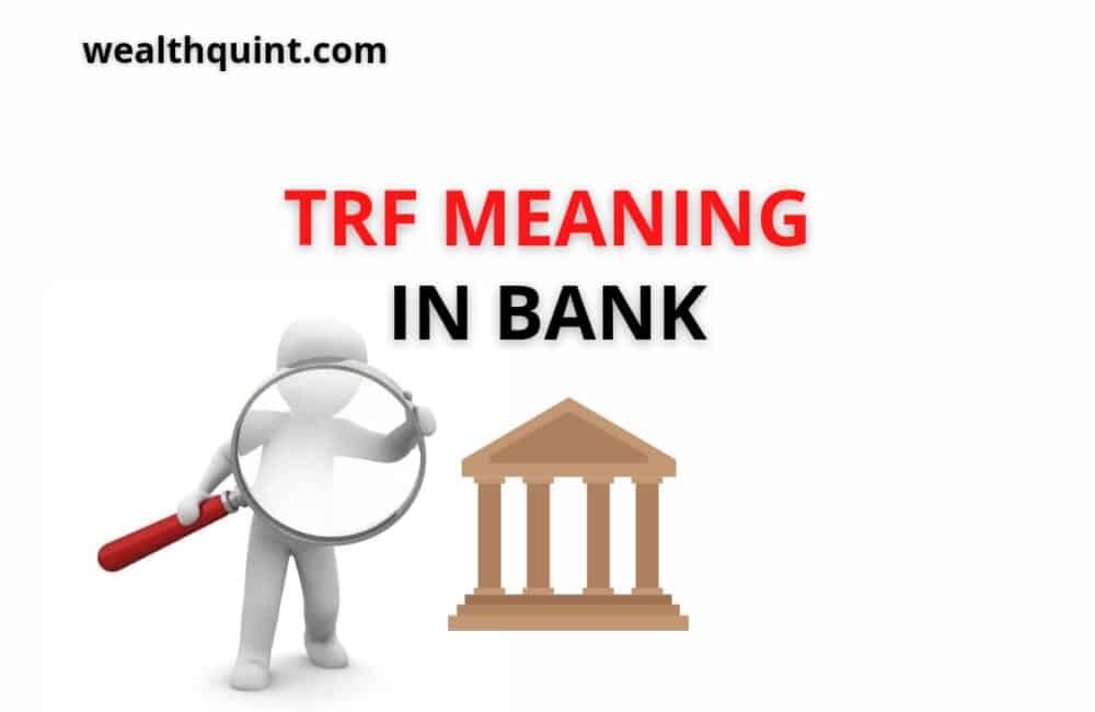TRF meaning in bank