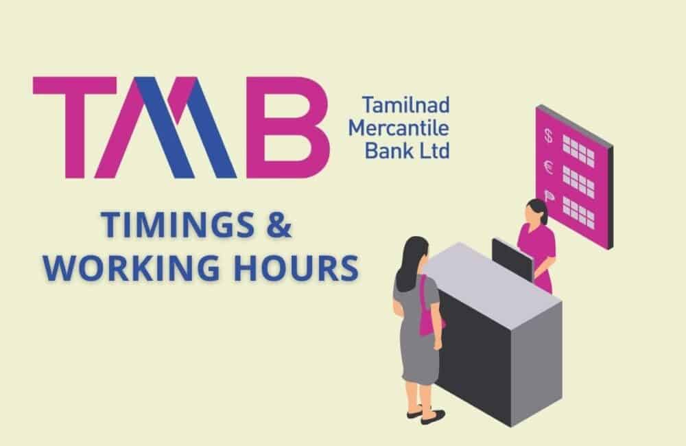 Tamilnad Mercantile Bank Timings & Working Hours