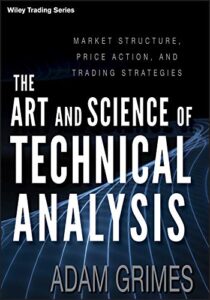 The Art and Science of Technical Analysis - Technical Analysis Book