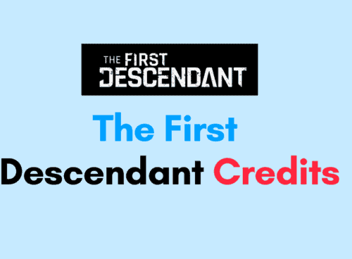 The First Descendant Credits
