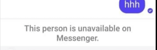 Why Does It Say This Person is Unavailable on Messenger But Not Blocked? 2 This Person is Unavailable on Messenger