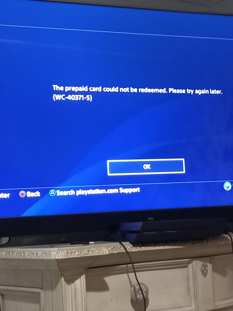 How To Fix “This Prepaid Card Could Not Be Redeemed Please Try Again Later (WC-40371-5)” On PlayStation (PS4 & PS5) 1 This Prepaid Card Could Not Be Redeemed Please Try Again Later WC 40371 5 On PlayStation PS4 PS5