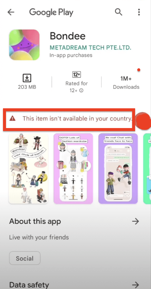 How to Fix Bondee App Not Available in Your Country 1 This item isn't available in your country Bondee app