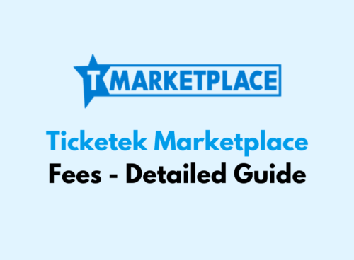Ticketek Marketplace Fees Detailed Guide
