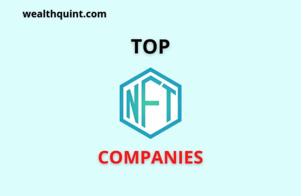 Top NFT Companies