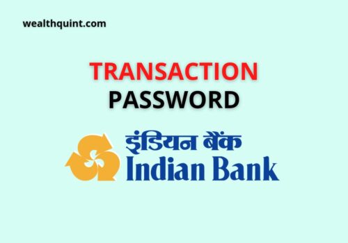 what is Transaction Password in Indian Bank