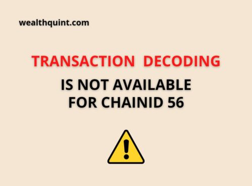 Transaction decoding is not available for chainid 56