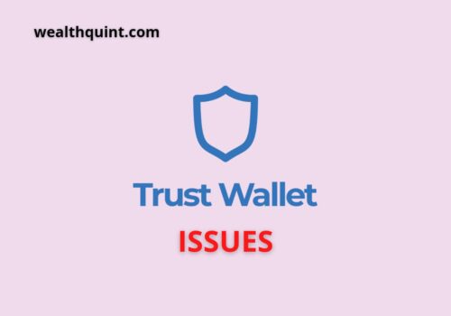 Trust Wallet Issues