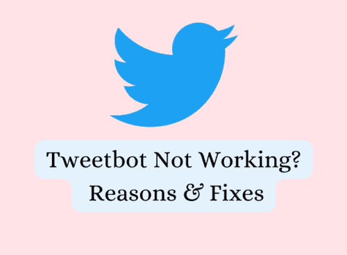 Tweetbot Not Working Reasons Fixes