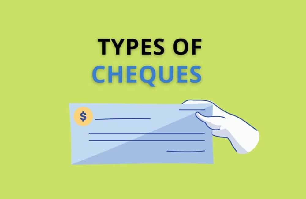 Types of Cheque