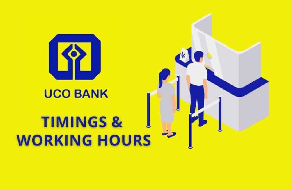 UCO Bank Timings & Working Hours