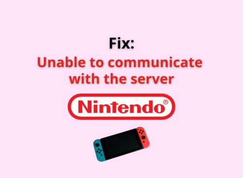 Unable To Communicate With The Server Nintendo Switch