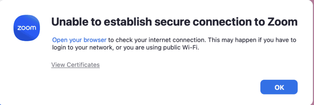 How to Fix Unable to Establish Secure Connection to Zoom 1 Unable to Establish a Secure Connection to Zoom
