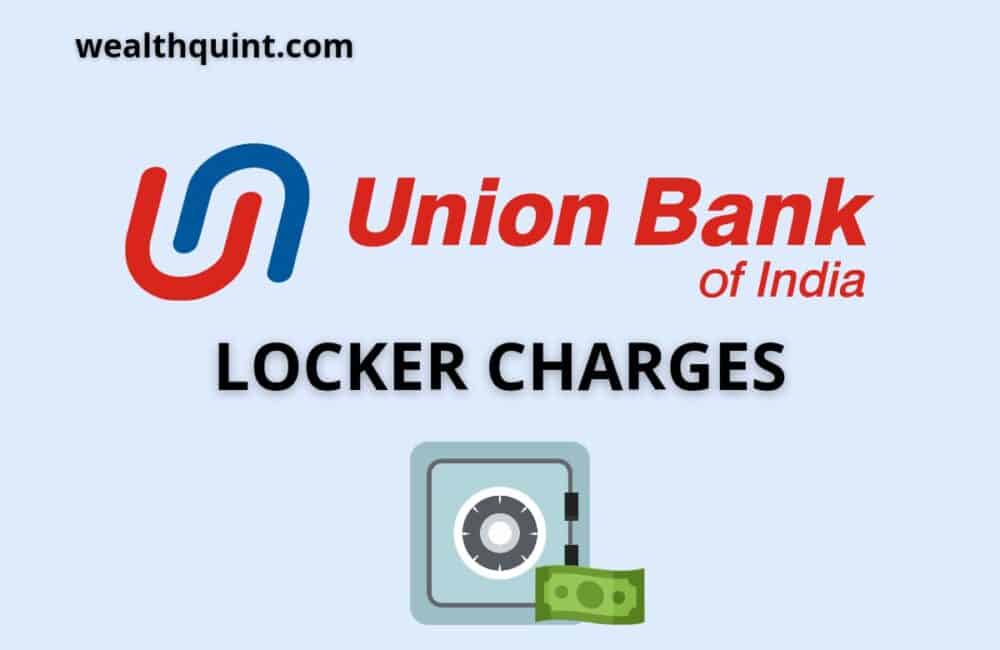 Union Bank of India Bank Locker Charges