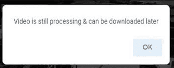 How to Fix "Video is Still Processing & Can Be Downloaded Later" On Google Drive 1 Video is still process and download later Error