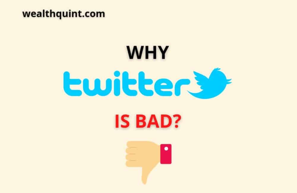 WHy twitter is bad