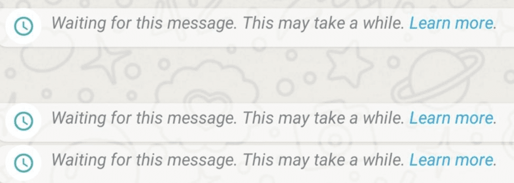 How to Fix "Waiting For This Message This May Take A While" on WhatsApp 2 Waiting For This Message This May Take A While WhatsApp