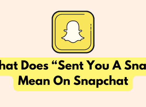 What Does Sent You A Snap Mean On Snapchat