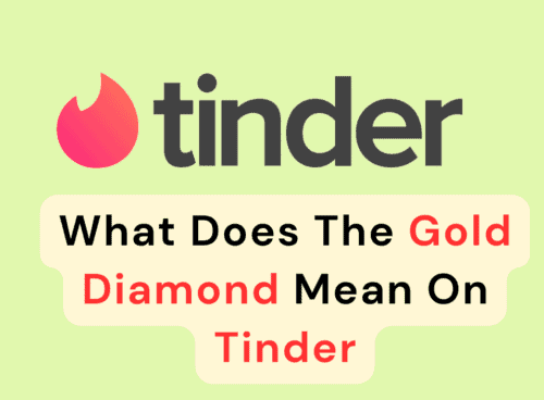 What Does The Gold Diamond Mean On Tinder