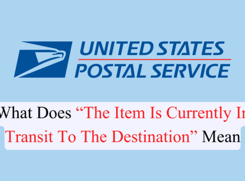What Does “The Item Is Currently In Transit To The Destination” Mean 5 What Does The Item Is Currently In Transit To The Destination Mean 1