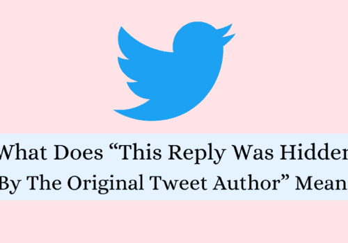 What Does This Reply Was Hidden By The Original Tweet Author Mean