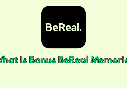 What Is Bonus BeReal Memories 6 What Is Bonus BeReal Memories