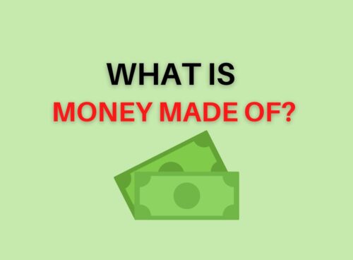 What is money made of