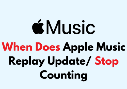 When Does Apple Music Replay Update Stop Counting