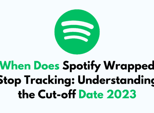When Does Spotify Wrapped Stop Tracking Understanding the Cut off Date 2023