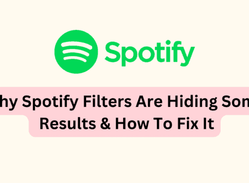 Why Spotify Filters Are Hiding Some Results How To Fix It