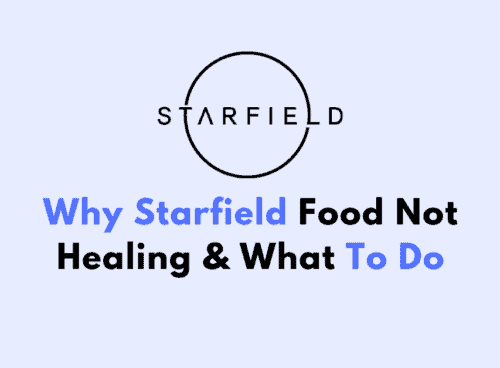 Why Starfield Food Not Healing What To Do