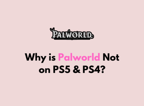 Why is Palworld Not on PS5 PS4