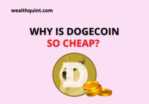 Why is dogecoin so cheap