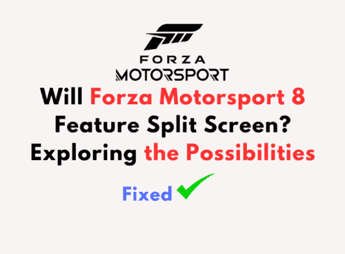 Will Forza Motorsport 8 Feature Split Screen Exploring the Possibilities