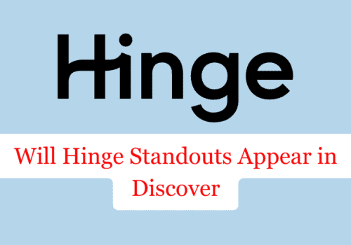 Will Hinge Standouts Appear in Discover