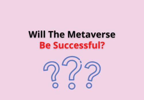 Will The Metaverse Be Successful 5 Will the metaverse be successful