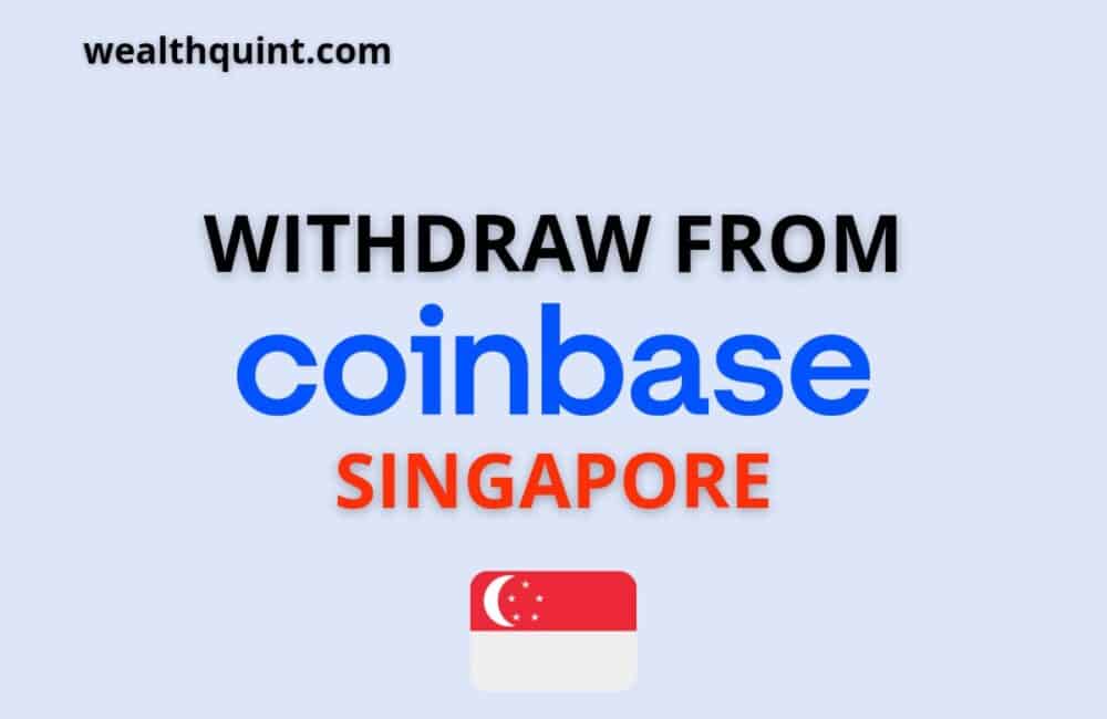 How to Withdraw Money From Coinbase in Singapore? 1 Witgdraw money coinbase singapore