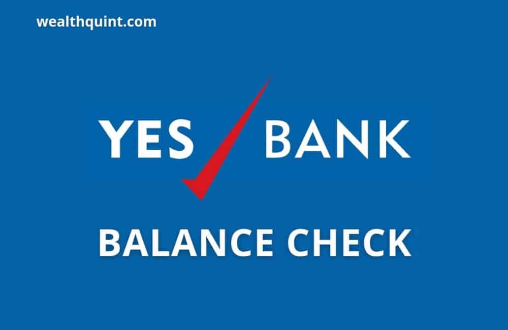 YES Bank Balance Check Number 1 Yes Bank Balance check number