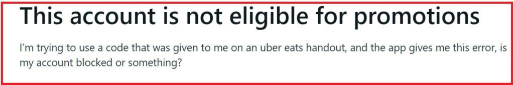 How To Fix Uber Eats Promo Code Not Working 3 You Might Not Be Eligible For The Promo Code
