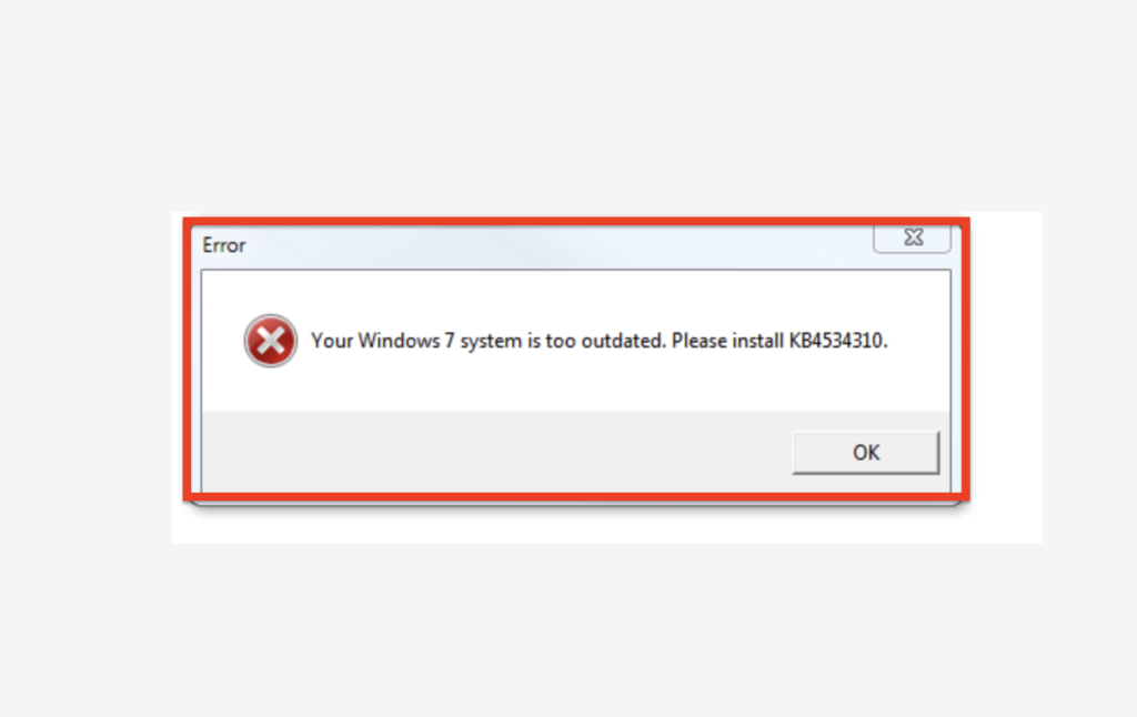 Your Windows 7 System is Too Outdated Please Install KB4534310